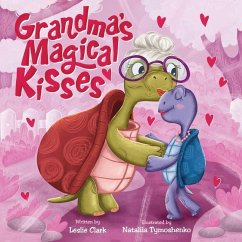 Grandma's Magical Kisses - Clark, Leslie