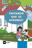 Imitando que se aprende? Imitando que se aprende?