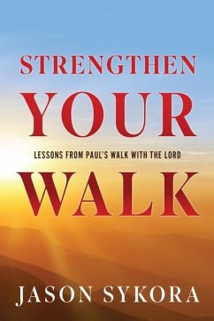 Strengthen Your Walk - Sykora, Jason