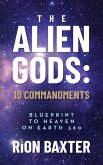 The Alien Gods 10 Commandments