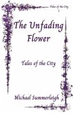 The Unfading Flower