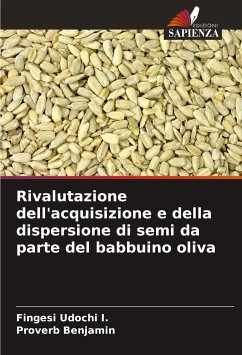 Rivalutazione dell'acquisizione e della dispersione di semi da parte del babbuino oliva - Udochi I., Fingesi;Benjamin, Proverb