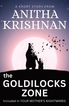 The Goldilocks Zone - Krishnan, Anitha