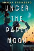 Under the Paper Moon Under the Paper Moon