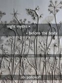 Night Myths - - Before the Body Night Myths - - Before the Body