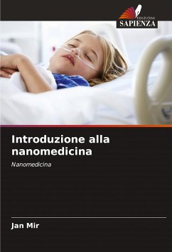 Introduzione alla nanomedicina - Mir, Jan