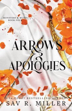 Arrows and Apologies - Miller, Sav R