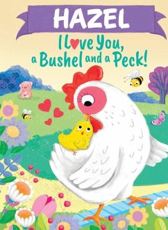 Hazel I Love You a Bushel and a Peck - Martin, Louise