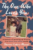 The One Who Loves You The One Who Loves You
