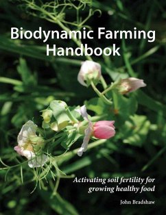 Biodynamic Farming Handbook - Bradshaw, John