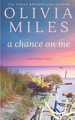 A Chance on Me - Miles, Olivia