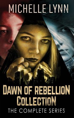 Dawn Of Rebellion Collection - Lynn, Michelle