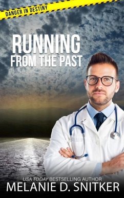 Running from the Past - Snitker, Melanie D