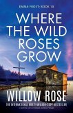 Where the Wild Roses Grow