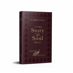 Story of a Soul - St Thérèse of Lisieux