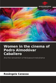 Women in the cinema of Pedro Almodóvar Caballero - Canassa, Rosângela