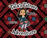 Tala's Tatreez Adventure