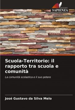 Scuola-Territorio: il rapporto tra scuola e comunità - da Silva Melo, José Gustavo