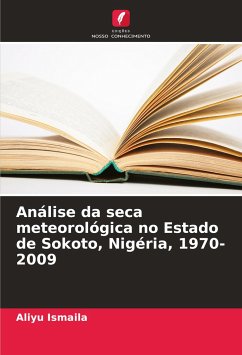 Análise da seca meteorológica no Estado de Sokoto, Nigéria, 1970-2009 - Ismaila, Aliyu