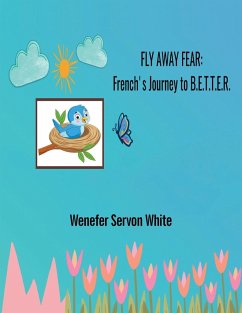 Fly Away Fear - White, Wenefer Servon