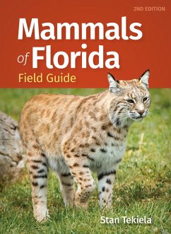 Mammals of Florida Field Guide - Tekiela, Stan