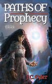 Paths of Prophecy Paths of Prophecy
