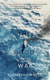 The Good War The Good War