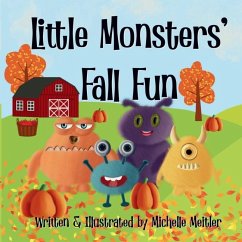 Little Monsters' Fall Fun - Meitler, Michelle