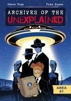 Archives of the Unexplained: Area 51 - Foxe, Steve