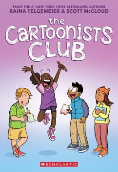 The Cartoonists Club: A Graphic Novel - Telgemeier, Raina; Mccloud, Scott