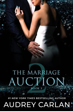 The Marriage Auction 2, Book Three - Carlan, Audrey
