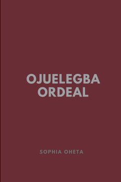 Ojuelegba Ordeal - Sophia, Oheta