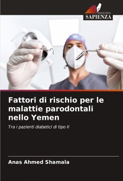 Fattori di rischio per le malattie parodontali nello Yemen - Shamala, Anas Ahmed