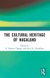 The Cultural Heritage of Nagaland - Bild 1