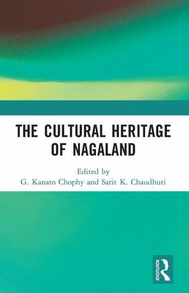 The Cultural Heritage of Nagaland