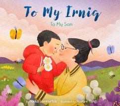 Cover To My Irniq: To My Son