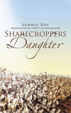 Sharecroppers Daughter - Day, Sunnie
