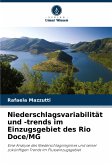 Niederschlagsvariabilität und -trends im Einzugsgebiet des Rio Doce/MG