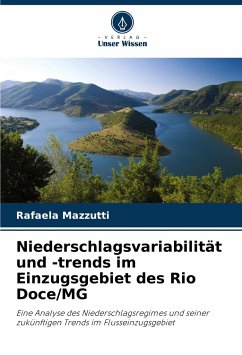 Niederschlagsvariabilität und -trends im Einzugsgebiet des Rio Doce/MG - Mazzutti, Rafaela