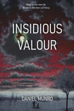 Insidious Valour - Munro, Daniel