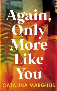 Again, Only More Like You - Margulis, Catalina