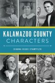 Kalamazoo County Characters Kalamazoo County Characters
