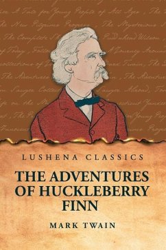 The Adventures of Huckleberry Finn - Mark Twain