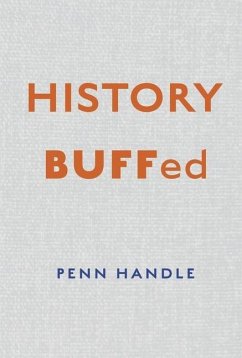 History Buffed - Handle, Penn