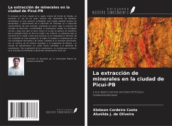La extracción de minerales en la ciudad de Picuí-PB - Cordeiro Costa, Klebson; J. de Oliveira, Alunilda