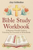 Bible Study Workbook Bible Study Workbook