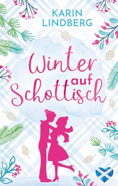 Winter auf Schottisch - Lindberg, Karin