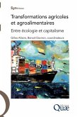 Transformations agricoles et agroalimentaires