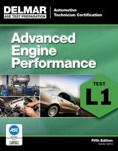 Cover Bundle: Today's Technician: Automotive Engine Performance, Classroom and Shop Manuals, Spiral Bound Version, 7th + ASE Test Preparation - L1 Advanced Engine Performance, 4th