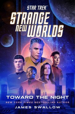 Star Trek: Strange New Worlds: Toward the Night - Swallow, James